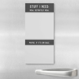 Funny Minimalist Now vs. Maybe Shopping List Magnetic Notepad
