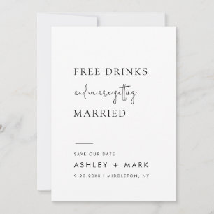 Funny Minimalist Script Free Drinks Wedding Save Save The Date