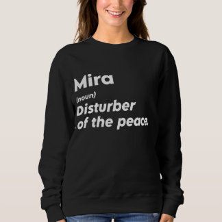 Funny Mira 'Disturber of the Peace' Custom Persona Sweatshirt