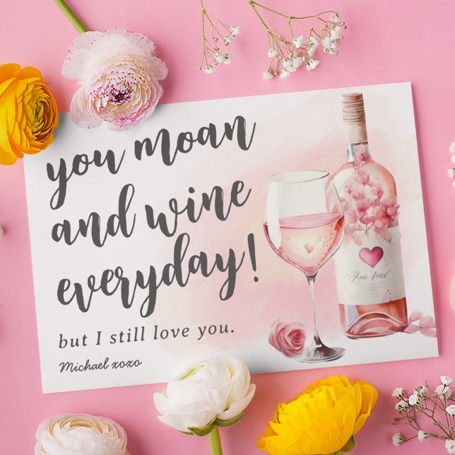 Funny Moan and Wine Valentines Day Holiday Card (Creator Uploaded)