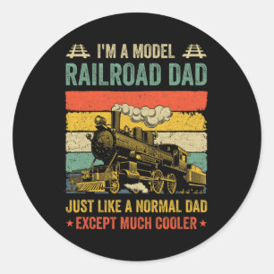 Funny Model Railroad Train Cool Dad Fathers Day Re Classic Round Sticker