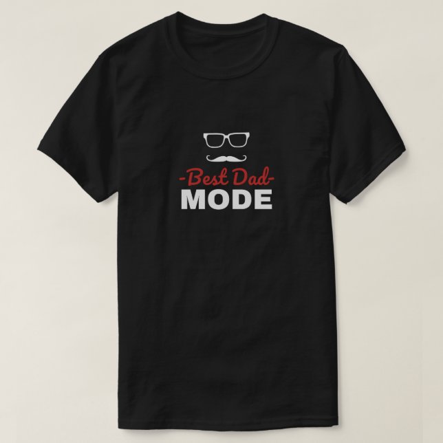 Funny modern  black &white best dad mode  T-Shirt (Design Front)