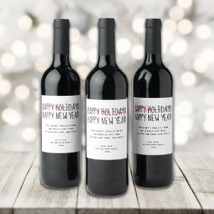 Funny Modern Late Happy New Year Holiday Wine Label