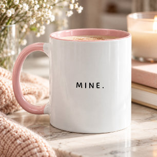 Funny Modern MINE My Coffee Mug