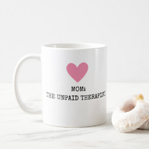 Funny Modern Mum Therapist Mothers Day Chic Coffee Mug