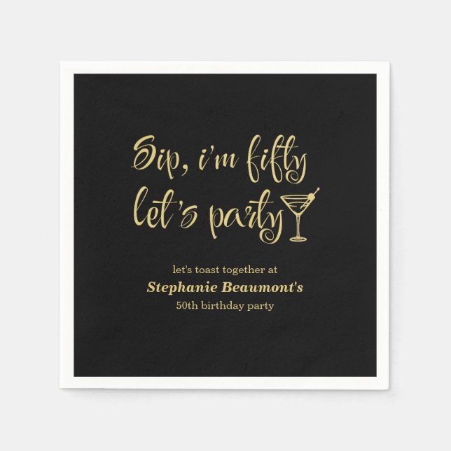 Funny Modern Sip I'm Fifty Woman's 50th Birthday Napkin (Front)