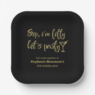 Funny Modern Sip I'm Fifty Woman's 50th Birthday Paper Plate
