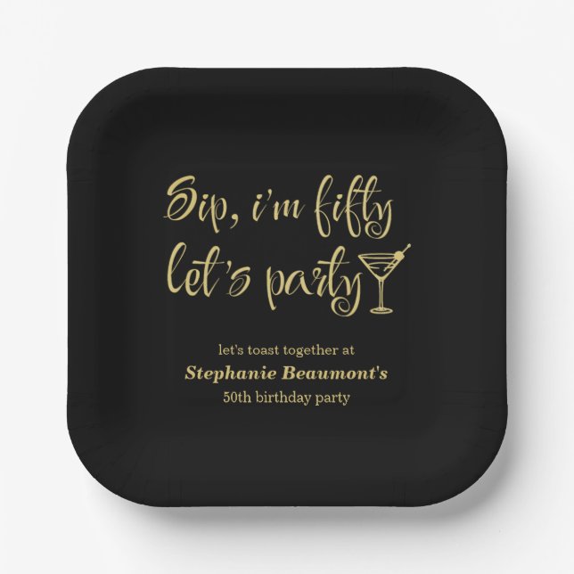 Funny Modern Sip I'm Fifty Woman's 50th Birthday Paper Plate (Front)