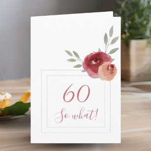 Funny Modern Watercolor Floral 60th Birthday Card