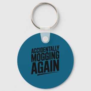 Funny mogging again meme  key ring