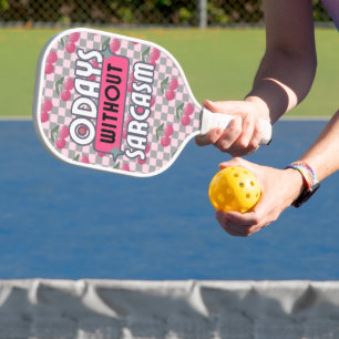 Funny Mom 0 Days without Sarcasm Keychain Pickleball Paddle