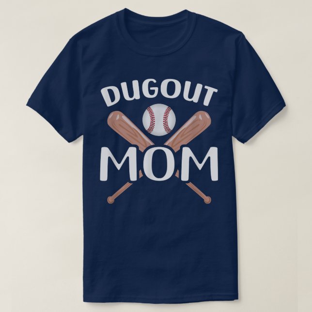 Funny Mom Dugout Mom Baseball Cool Baseball Mom  T-Shirt (Design Front)