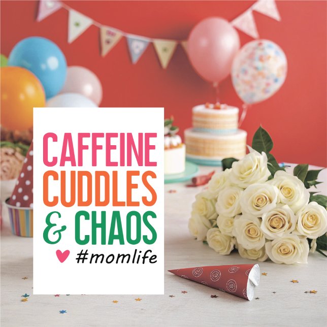 Funny Mom Life Folded Card (Caffeine Cuddles & Chaos #momlife folded gift card. )