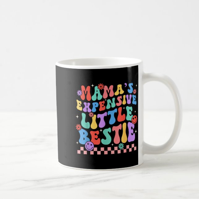 Funny Mom Mother Mama's Expensive Little Ie  Coffee Mug (Right)