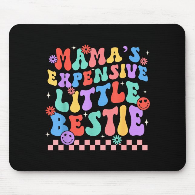 Funny Mom Mother Mama's Expensive Little Ie  Mouse Mat (Front)