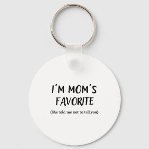 Funny Mom’s Favorite Quote For Son Or Daughter Key Ring