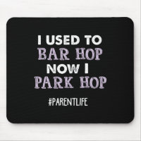 Funny Mom Saying Parent Quote Park Mommy Life New 