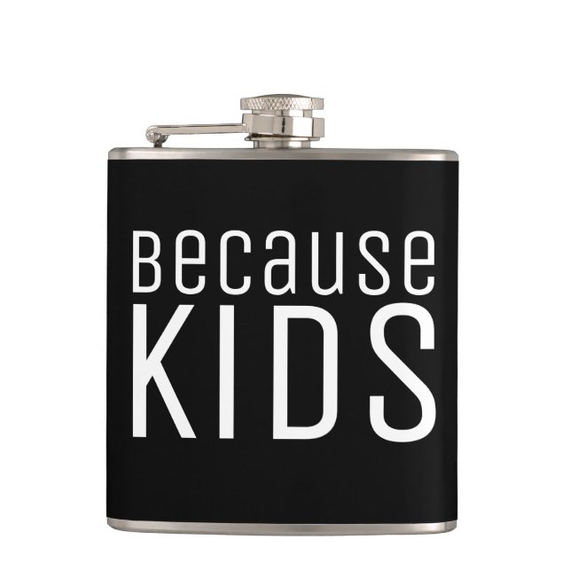 Funny Moms Dad Life Quote About Kids  Hip Flask (Front)