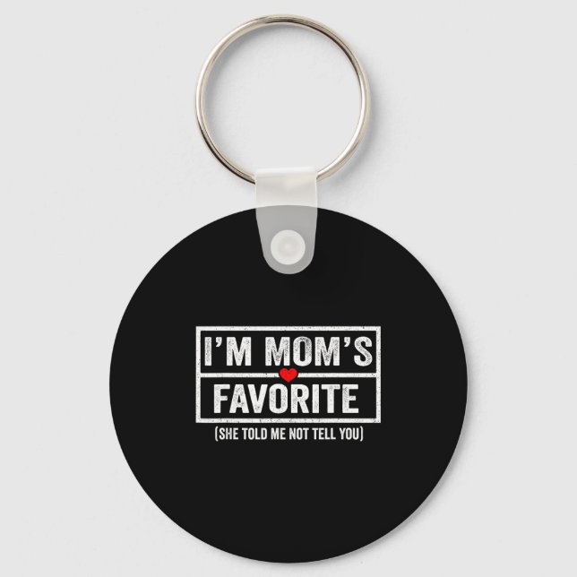 Funny Moms Favorite Child Son Daughter I'm Mom's F Key Ring (Front)