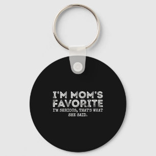 Funny Moms Favorite Son Daughter I'm Mom's Favorit Key Ring