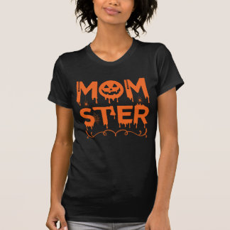 Funny 'Momster' Halloween Design for Spooky Moms T-Shirt