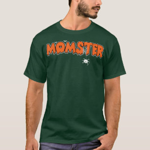 Funny Momster Mum Monster Halloween Costume matchi T-Shirt