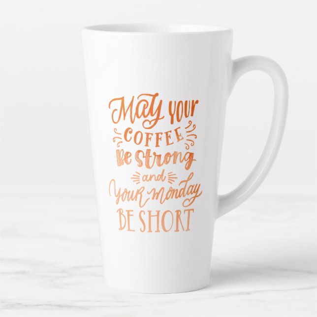 Funny Monday Coffee Quote Orange Calligraphy Tall Latte Mug (Right)