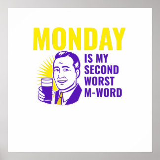 Funny Monday quote Poster