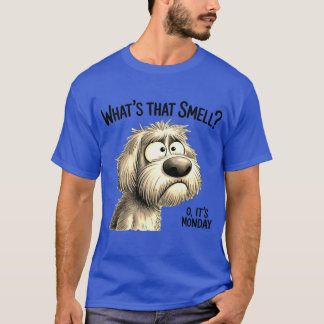 Funny Monday Smell Humour Quote T-Shirt