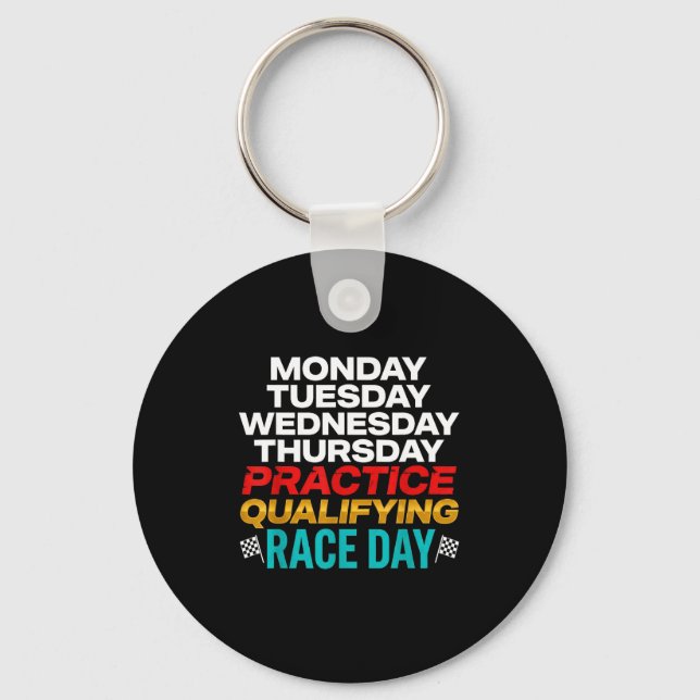 Funny Monday Tuesday Thursday Practice Qualifying  Key Ring (Front)