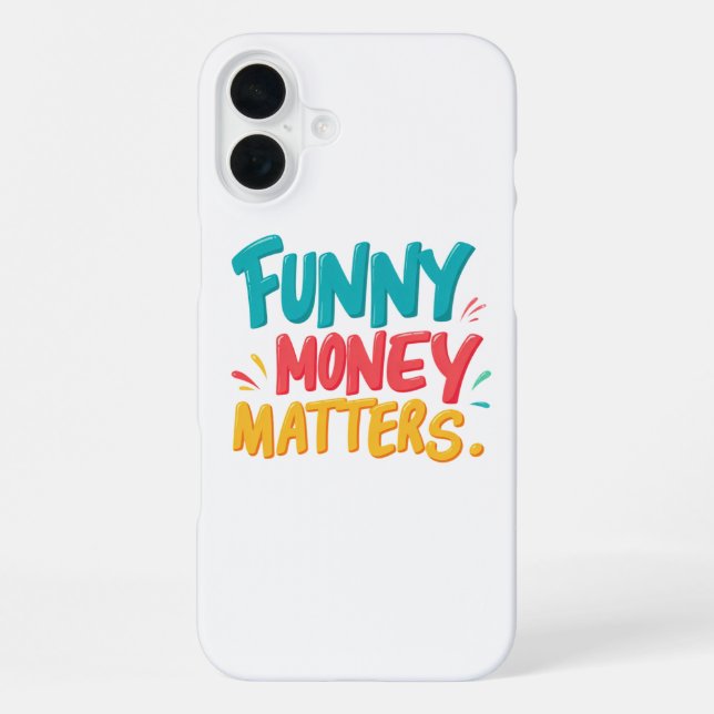 Funny Money Matters iPhone Case (Back)