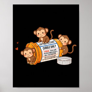 Funny Monkey Anti Depressant Zoo Boys Girls Kids P Poster
