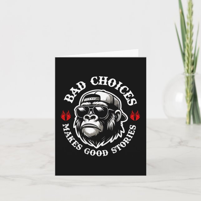 Funny Monkey Bad Choices Make Good Stories (on Bac Card (Front)