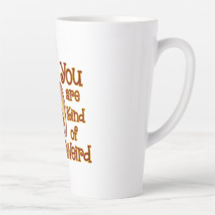 Funny Monkey Banana You Are Kind Of Weird Latte Mug