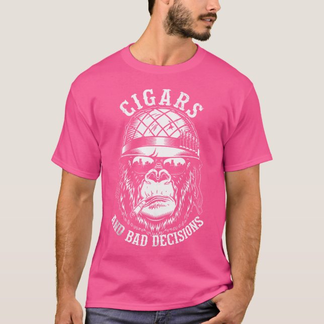 Funny Monkey Cigars And Bad Decisions T-Shirt (Front)