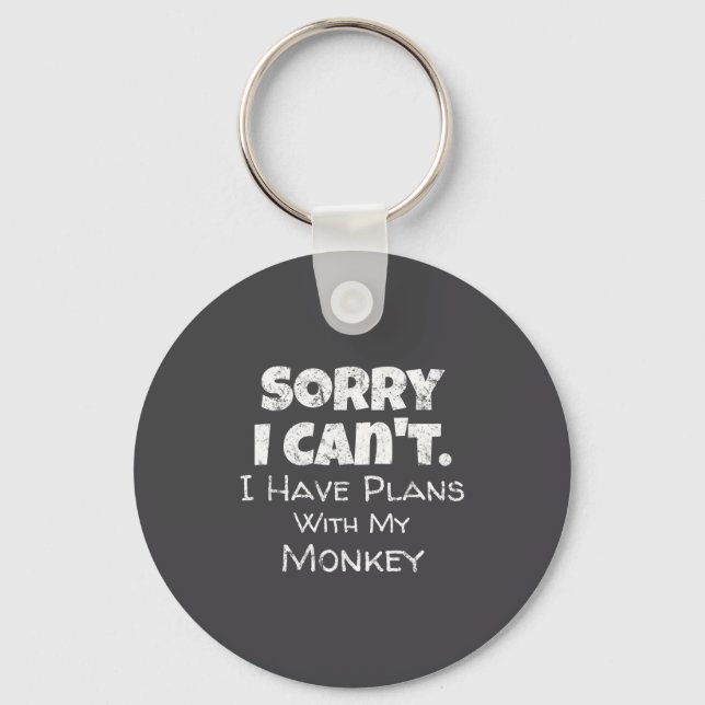 Funny Monkey Lover Quote Design - Plans With My Mo Key Ring (Front)