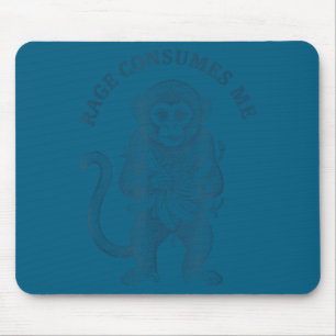 Funny monkey rage consumes me  mouse mat