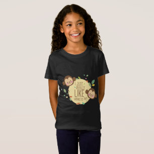 Funny Monkey Shirt I just really like monkeys ok?