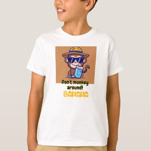 Funny Monkey TShirt - Don't Monkey Around - Banana