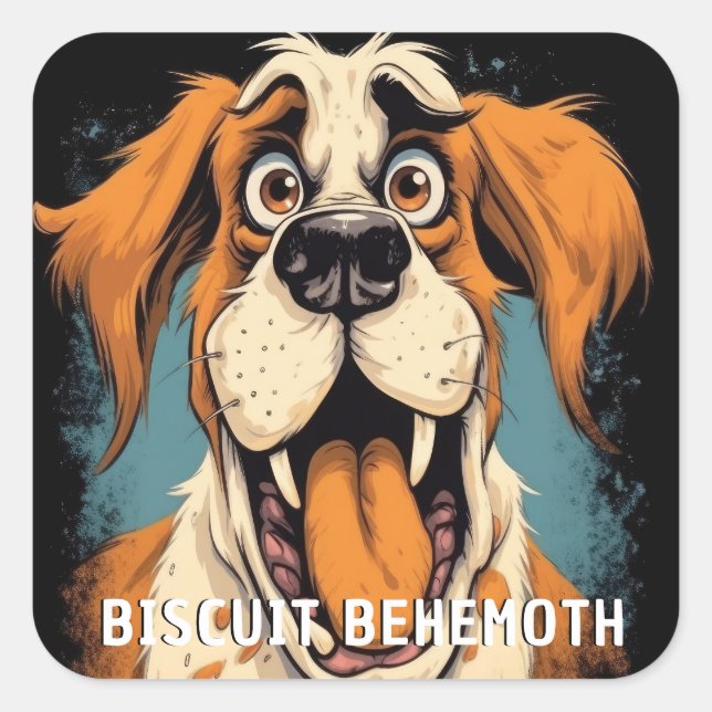 Funny Monster Dog: Biscuit Behemoth Square Sticker (Front)