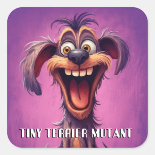 Funny Monster Dog: Tiny Terrier Mutant Square Sticker