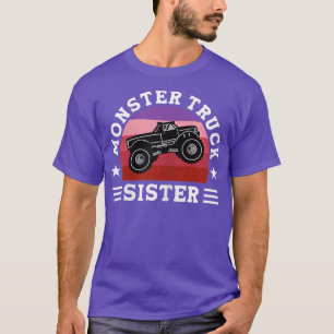 Funny Monster Truck Sister  T-Shirt