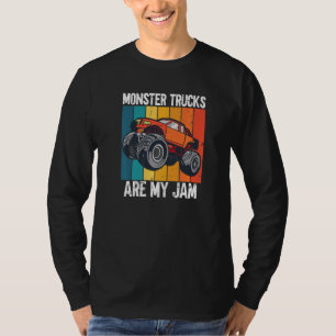 Funny Monster Trucks Are My Jam T-Shirt