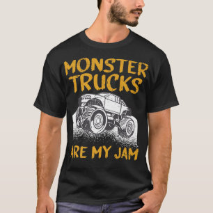 Funny Monster Trucks Are My Jam Tricks Stunts Whee T-Shirt