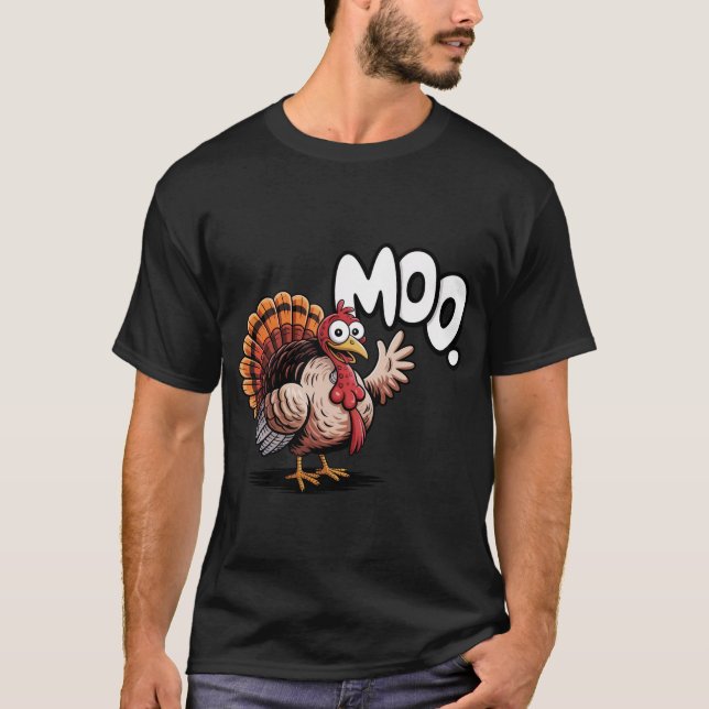 Funny Moo Turkey Thanksgiving Design T-Shirt (Front)
