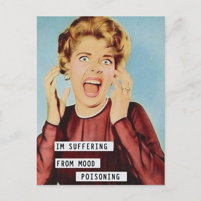 Funny Mood Poisioning Vintage Woman Postcard (Front)