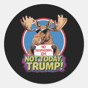 Funny Moose Canada Became 51st State Of Usa Fun Tr Classic Round Sticker