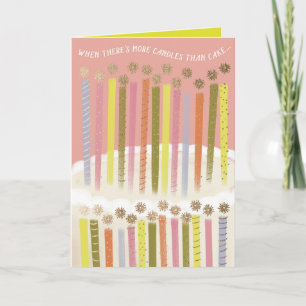 Funny More Candles Than Cake Colourful Birthday Card