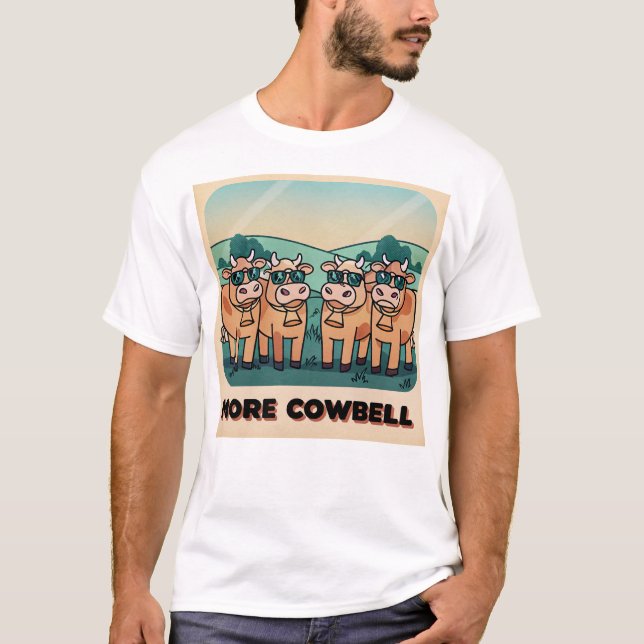 Funny more cowbell T-Shirt (Front)