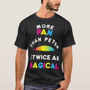 Funny More Pan than Peter Shirt LGBTQ Pansexual Pr